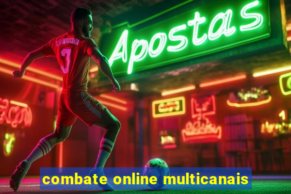 combate online multicanais